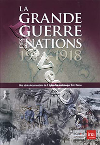 The Great War of Nations | Grande Guerre des Nations : 1914-1918  |   DVD